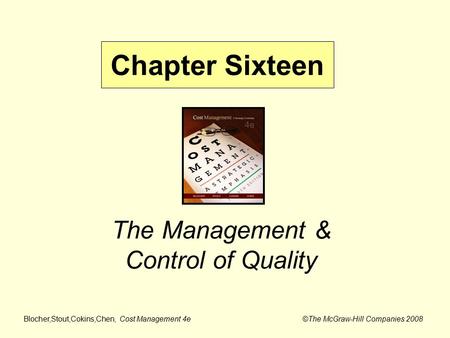 The Management & Control of Quality