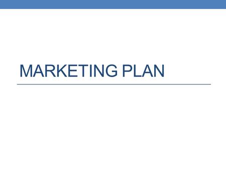 Marketing Plan.