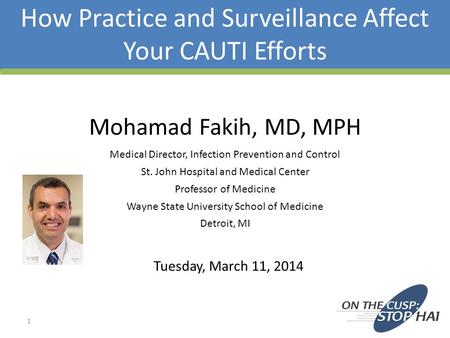 How Practice and Surveillance Affect Your CAUTI Efforts