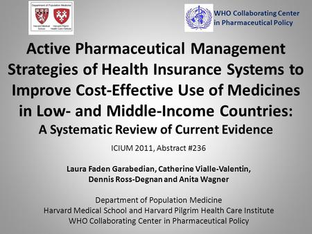 Active Pharmaceutical Management Strategies of Health Insurance Systems to Improve Cost-Effective Use of Medicines in Low- and Middle-Income Countries: