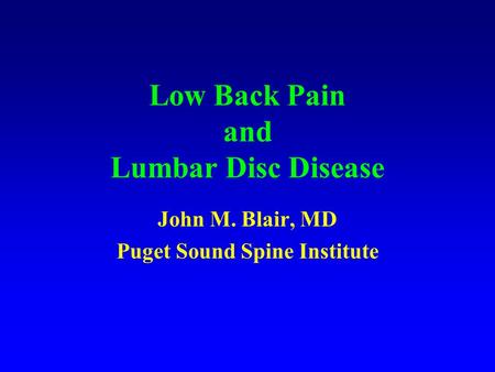 Low Back Pain and Lumbar Disc Disease