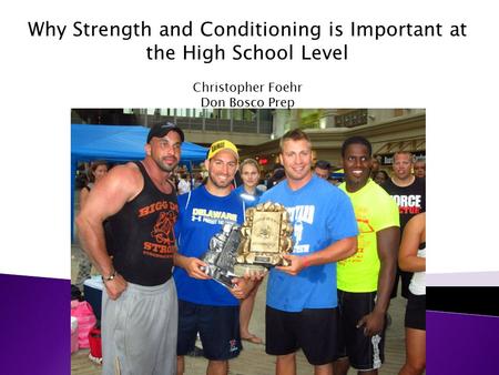 Why Strength and Conditioning is Important at the High School Level