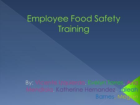  As a manager, you need to make sure that your staff knows how to handle food safely.  You need to tell them about updates to foodservices regulations.