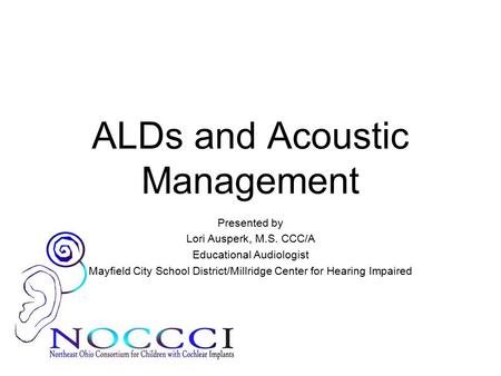 ALDs and Acoustic Management