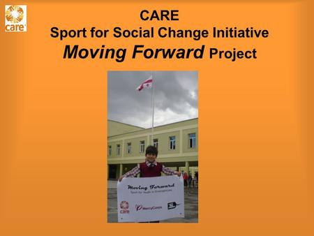 CARE Sport for Social Change Initiative Moving Forward Project.