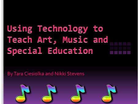 By Tara Ciesiolka and Nikki Stevens.  Technology can be used to download music for sites such as I-Tunes inexpensively.  There are many websites that.