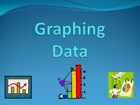 Graphs show information we need. They can make it easy to read. There are many types of graphs. They include: Pictographs Bar Graphs Line Graphs.