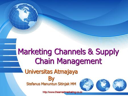 Marketing Channels & Supply Chain Management