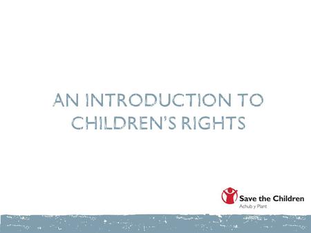 An introduction to children’s rights. Group activity.