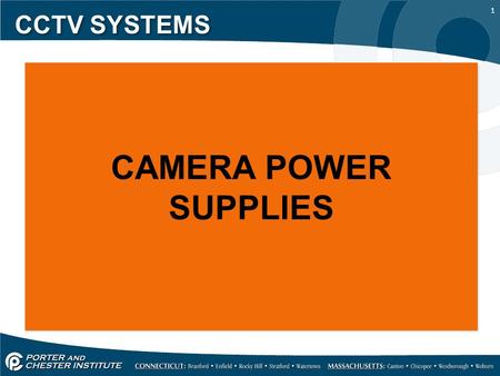 CCTV SYSTEMS CAMERA POWER SUPPLIES.