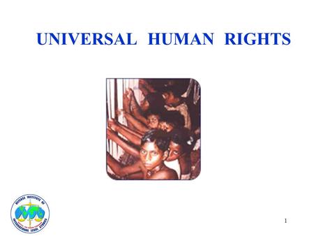 UNIVERSAL HUMAN RIGHTS