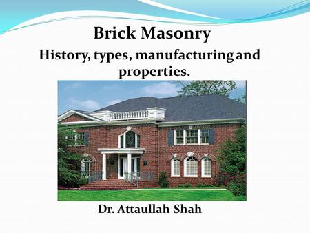 History, types, manufacturing and properties.