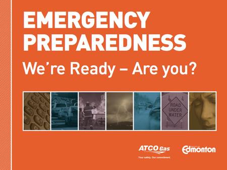 1. 2 BE PREPARED  Types of disasters  Warning Systems  Actions to take  Emergency Kits  Communications Plan  Insurance September 2011 2.