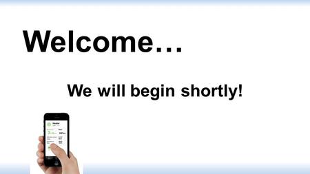 Welcome… We will begin shortly!. Automate Your Home and Vehicle Using Your Smartphone or Tablet.