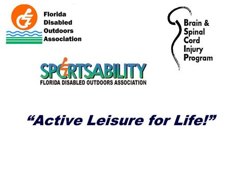 “Active Leisure for Life!”. Thank you for participating!