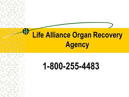 Life Alliance Organ Recovery Agency