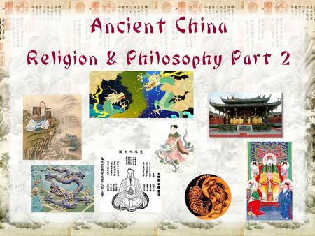 Ancient China Religion & Philosophy Part 2