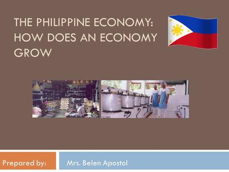 The Philippine economy: how does an economy grow