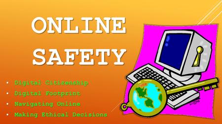 online safety Digital Citizenship Digital Footprint Navigating Online