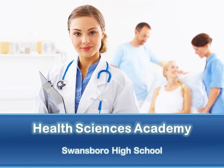Interested in a Health Career? Are you considering…. Physician / Doctor Dentistry Physical Therapy Veterinar y Medicine Radiology Forensic Science Nursing.