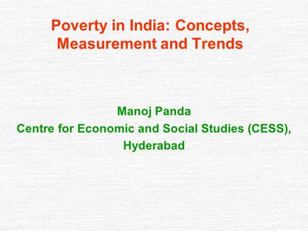 Poverty in India: Concepts, Measurement and Trends