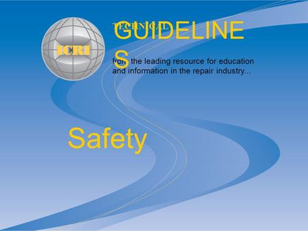 Safety GUIDELINES TECHNICAL from the leading resource for education