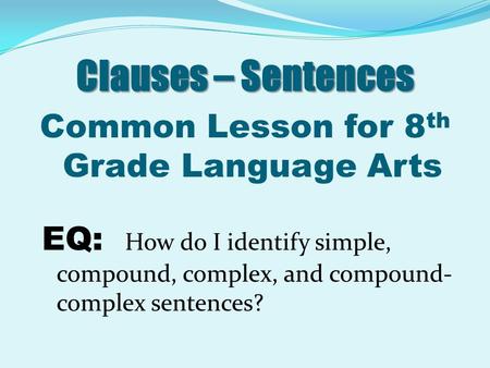 Common Lesson for 8th Grade Language Arts