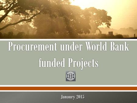 Janaury 2015. The “World Bank Group” 1944196019561988 1966.