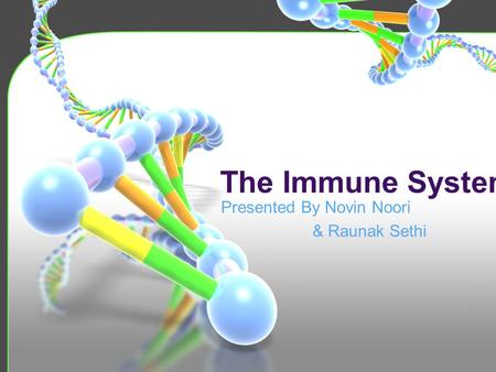 The Immune System. What Is It? The immune response is how your body recognizes and defends itself against bacteria, viruses, and substances that appear.