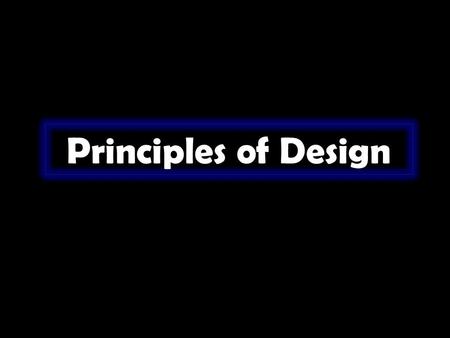Principles of Design.