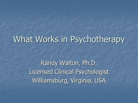 What Works in Psychotherapy