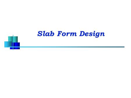 Slab Form Design.