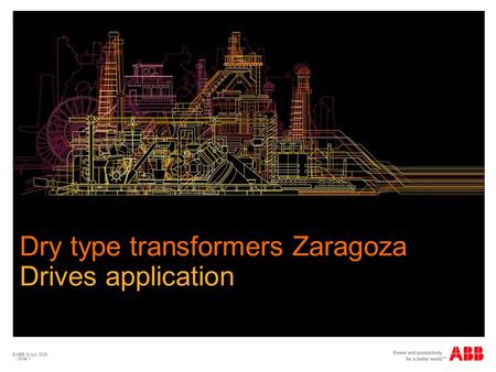 Dry type transformers Zaragoza Drives application