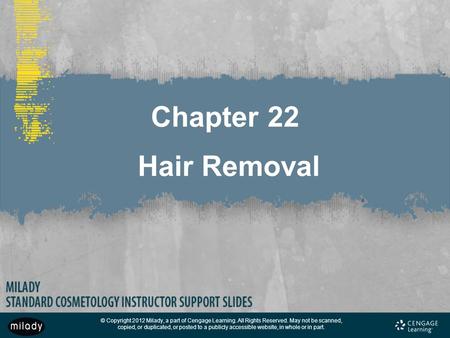 Chapter 22 Hair Removal.