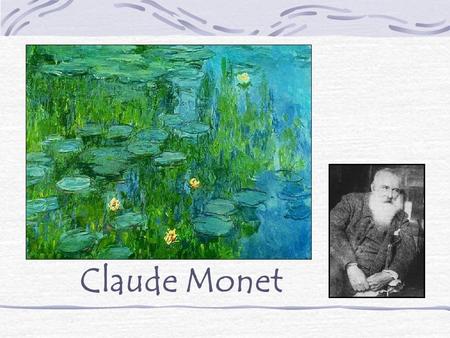 Claude Monet. Claude Monet was the most important of the Impressionist Painters. Impressionist painters used color and brushstrokes in a new way.
