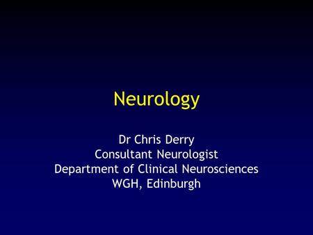 Neurology Dr Chris Derry Consultant Neurologist