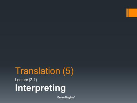 Lecture (2-1) Interpreting