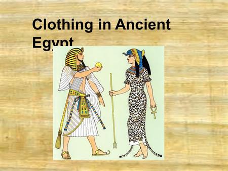 Clothing in Ancient Egypt