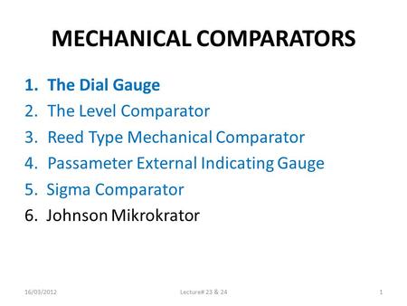 MECHANICAL COMPARATORS