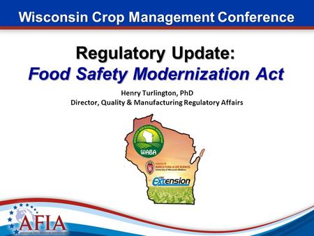Regulatory Update: Food Safety Modernization Act