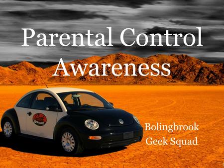 Parental Control Awareness Bolingbrook Geek Squad.