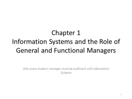 Why every modern manager must be proficient with Information Systems