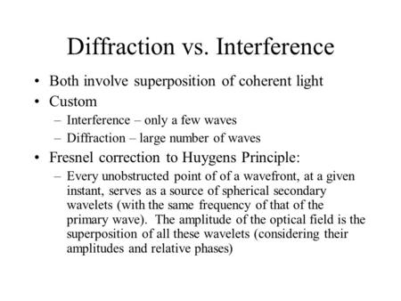 Diffraction vs. Interference
