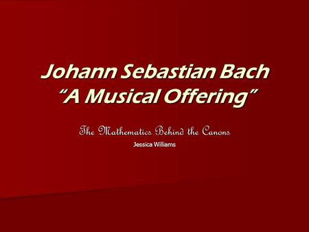 Johann Sebastian Bach “A Musical Offering”