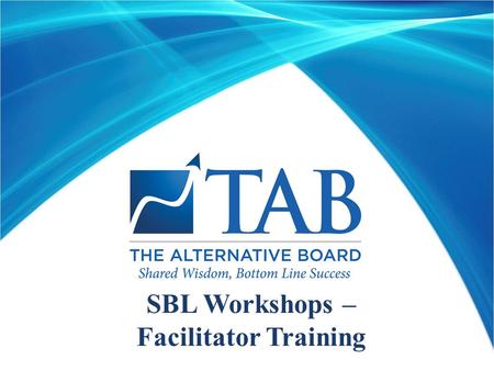 SBL Workshops – Facilitator Training. Agenda  Positioning SBL Workshops  Pre-Planning  Conducting the Workshops  Case Studies.