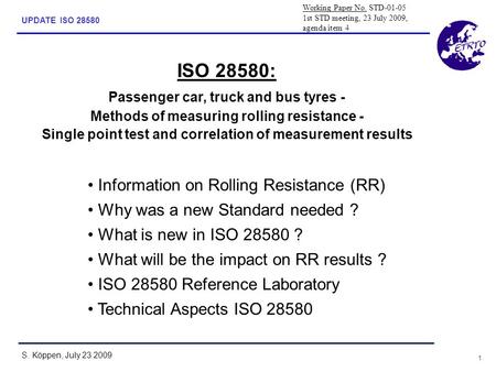 ISO 28580: Information on Rolling Resistance (RR)