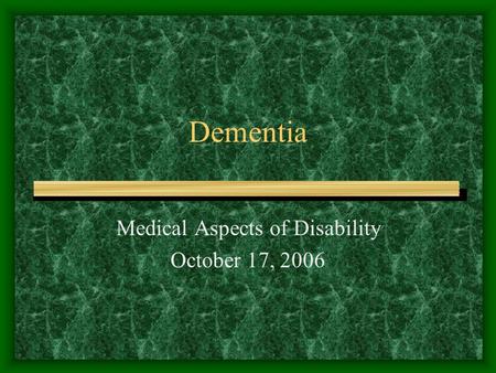Medical Aspects of Disability October 17, 2006