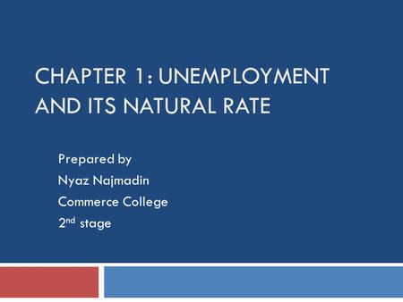 Chapter 1: Unemployment and Its Natural Rate