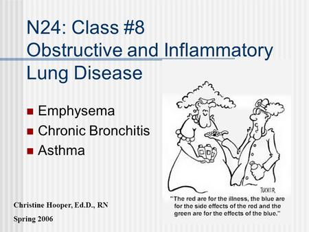 N24: Class #8 Obstructive and Inflammatory Lung Disease