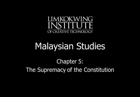 Chapter 5: The Supremacy of the Constitution